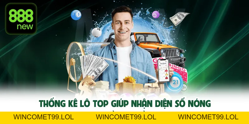 Thống kê lô top TN88 chuẩn xác và cập nhật mới nhất